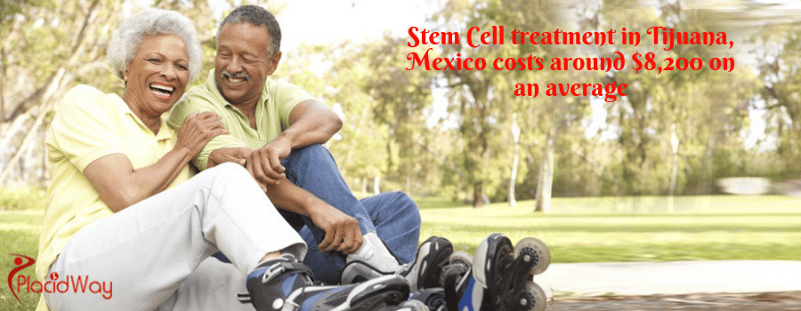 Stem Cell treatment in Tijuana, Mexico costs around $8,200 on an average